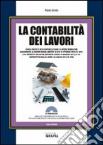 La contabilità dei lavori. Con Contenuto digitale per download e accesso on line libro