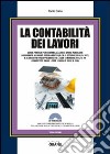 La contabilità dei lavori. Con Contenuto digitale per download e accesso on line libro