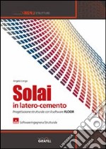 Solai in latero-cemento. CD-ROM libro