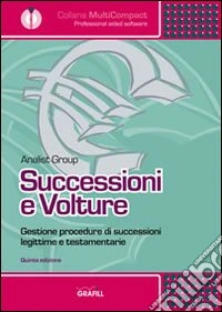 Successioni e volture. Con Contenuto digitale per download e accesso on line libro