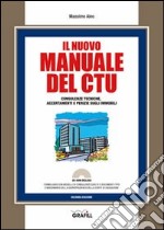 Il nuovo manuale del CTU. Con CD-ROM libro