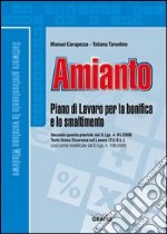 Amianto. Piano di lavoro per la bonifica e lo smaltimento. Con Contenuto digitale per download e accesso on line libro