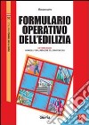 Formulario operativo dell'edilizia libro di Aleo Massimo