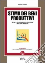 Stima dei beni produttivi. Con Contenuto digitale per download e accesso on line libro