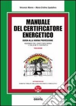 Manuale del certificatore energetico. Guida alla nuova professione. Con Contenuto digitale per download e accesso on line