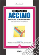 Collegamenti in acciaio. Con Contenuto digitale per download e accesso on line libro