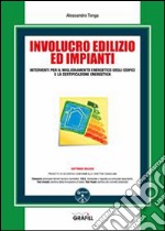 Involucro edilizio ed impianti. Con Contenuto digitale per download e accesso on line