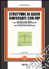 Strutture in legno rinforzate con FRP libro di Brigante Domenico
