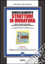 Consolidamento strutture in muratura. Con Contenuto digitale per download e accesso on line