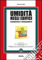 Umidità negli edifici. Con CD-ROM