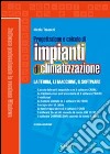 Progettazione e calcolo di impianti di climatizzazione. Con Contenuto digitale per download e accesso on line libro