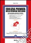 Edilizia privata nella regione siciliana. Con Contenuto digitale per download e accesso on line libro di Aleo Massimo