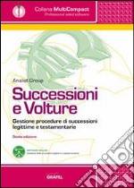 Successioni e volture. Gestione procedure di successioni legittime e testamentarie. Con Contenuto digitale per download e accesso on line