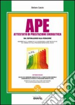 APE. Attestato di prestazione energetica. Con CD-ROM libro