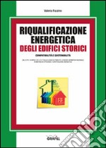 Riqualificazione energetica degli edifici storici