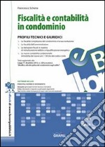 Fiscalità e contabilità in condominio libro