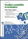 Fiscalità e contabilità in condominio libro