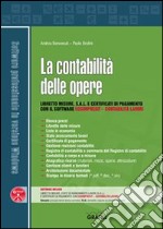 La contabilità delle opere. Con Contenuto digitale per download e accesso on line libro