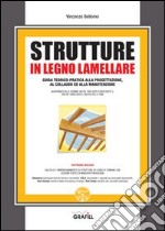 Strutture in legno lamellare. Con Contenuto digitale per download e accesso on line