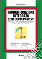 Riqualificazione integrata degli edifici esistenti