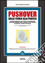 Pushover. Dalla teoria alla pratica. Con Contenuto digitale per download e accesso on line libro