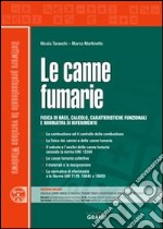 Le canne fumarie. Con Contenuto digitale per download e accesso on line libro