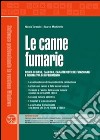 Le canne fumarie. Con Contenuto digitale per download e accesso on line libro