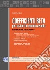 Coefficienti Beta per sezioni in cemento armato. Con Contenuto digitale per download e accesso on line libro