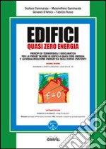 Edifici quasi zero energia. Con Contenuto digitale per download e accesso on line libro