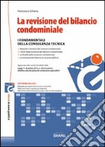 La revisione del bilancio condominiale. Con Contenuto digitale per download e accesso on line libro