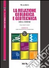 La relazione geologica e geotecnica. Con Contenuto digitale per download e accesso on line libro