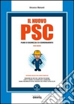 Il nuovo PSC. Con Contenuto digitale per download e accesso on line libro