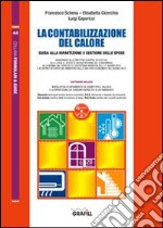 La contabilizzazione del calore. Con Contenuto digitale per download e accesso on line