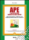 Ape e certificazione energetica degli edifici. Con CD-ROM libro