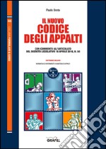 Il nuovo codice degli appalti. Con Contenuto digitale per download e accesso on line libro