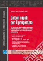 Calcoli rapidi per il progettista. Con Contenuto digitale per download e accesso on line. Vol. 2 libro