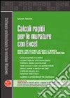 Calcoli rapidi per le murature con Excel. Con Contenuto digitale per download e accesso on line libro di Sbacchis Salvatore