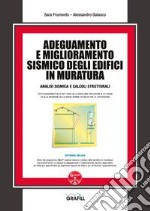 Adeguamento e miglioramento sismico degli edifici in muratura. Con software