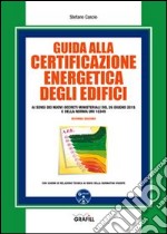 Guida alla certificazione energetica degli edifici libro