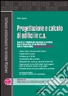 Progettazione e calcolo di edifici in c. a. libro di Savoia Pietro