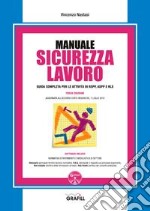 Manuale sicurezza lavoro. Con software libro