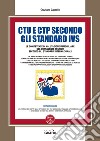 CTU e CTP secondo gli Standard IVS. Le competenze di valutazione immobiliare del consulente tecnico secondo gli standard internazionali. Con software libro