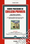 Nuove procedure di edilizia privata. Realizzazione di costruzioni ai sensi del testo unico in edilizia. Con software libro di Sarubbi Giuseppe