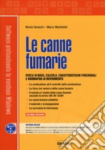 Le canne fumarie. Con Contenuto digitale per download e accesso on line libro