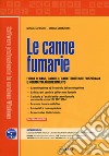 Le canne fumarie. Con Contenuto digitale per download e accesso on line libro di Taraschi Nicola Martinetto Marco