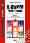 Autorizzazione paesaggistica semplificata. Guida al D.P.R. 13 febbraio 2017, n. 31. Con Contenuto digitale per download e accesso on line libro