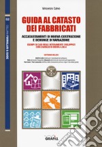 Guida al catasto dei fabbricati. Con software libro