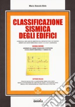 Classificazione sismica degli edifici. Con software libro