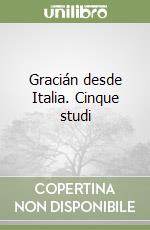 Gracián desde Italia. Cinque studi libro