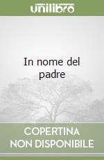 In nome del padre libro